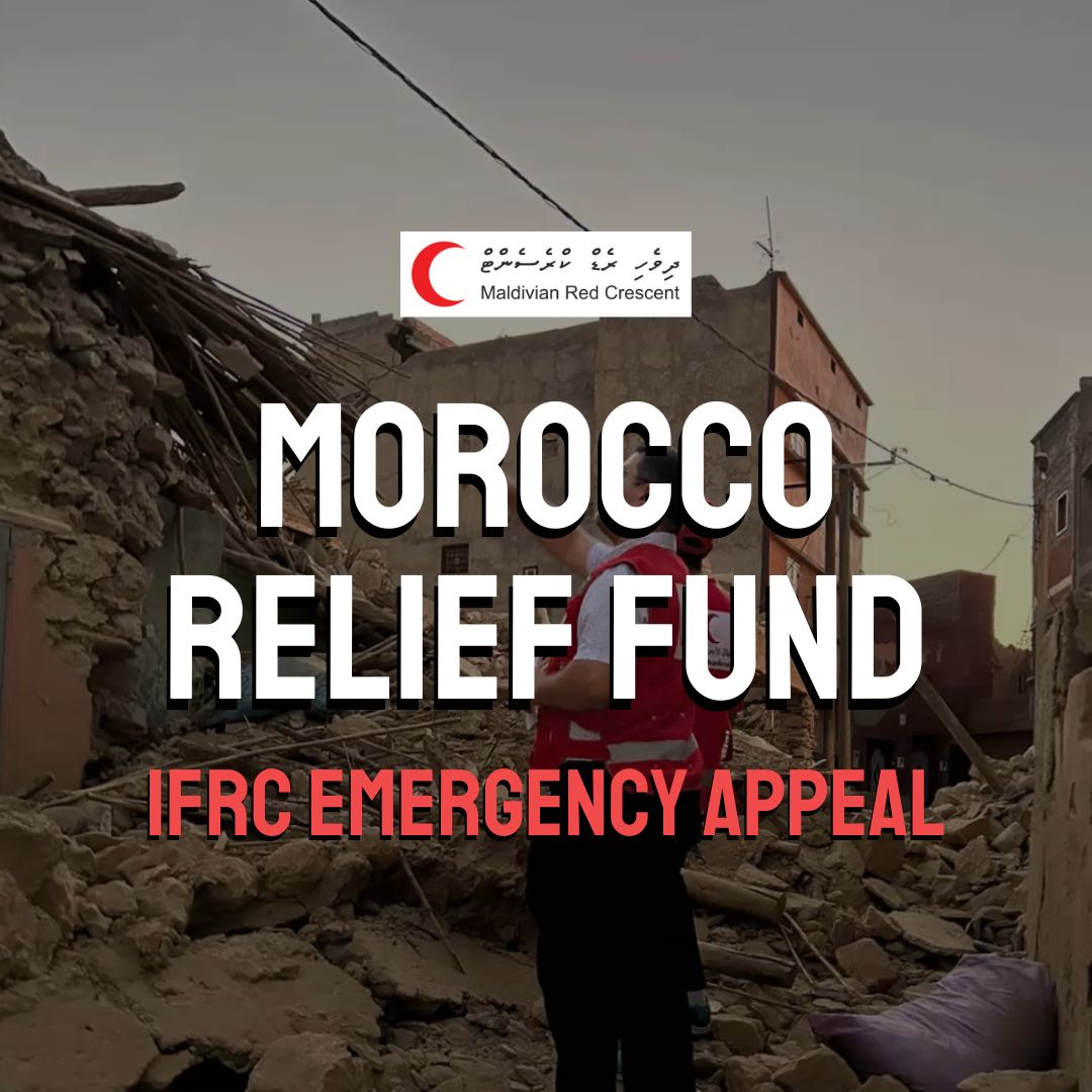 Closure of relief fund opened by Maldivian Red Crescent to support response and recovery efforts of the earthquake in Morocco